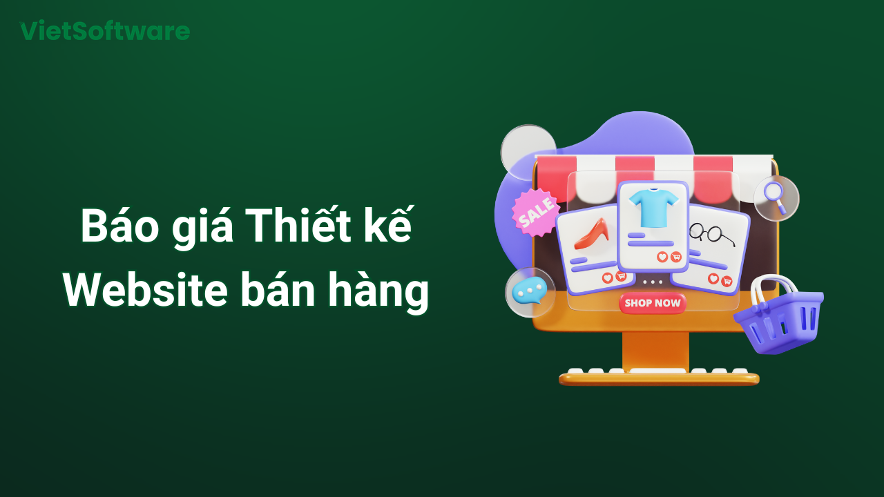 Báo giá thiết kế website bán hàng 2026: Minh bạch, Chuẩn SEO, Hỗ trợ A-Z 14 Báo giá thiết kế website bán hàng 2026: Minh bạch, Chuẩn SEO, Hỗ trợ A-Z 13