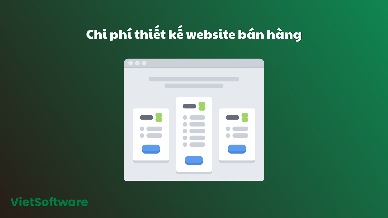 10 Câu Hỏi Thường Gặp Khi Thiết Kế Website Bán Hàng Chuyên Nghiệp 1 Chi phí thiết kế website bán hàng