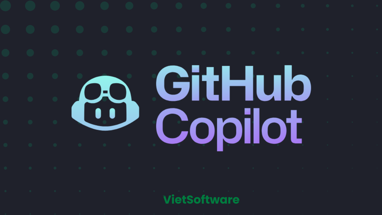GitHub Copilot là gì? Trợ lý AI lập trình hiệu quả cho dev 16 GitHub Copilot là gì? Trợ lý AI lập trình hiệu quả cho dev 15