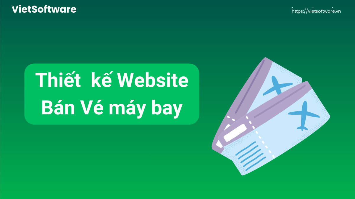 Thiết kế website đặt vé máy bay chuyên nghiệp, tối ưu doanh số 2026 12 Thiết kế website đặt vé máy bay chuyên nghiệp, tối ưu doanh số 2026 11