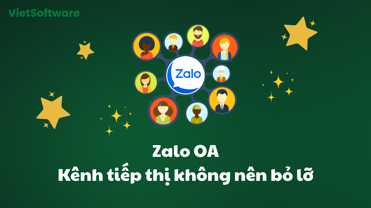 Zalo Ads là gì? Hướng dẫn chạy quảng cáo Zalo hiệu quả A-Z 1 zalo oa là kênh tiếp thị không nên bỏ lỡ